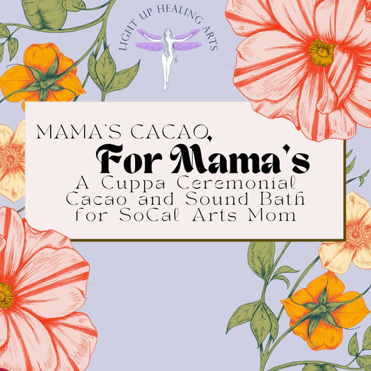 Mama's Cacao, for Mama's
